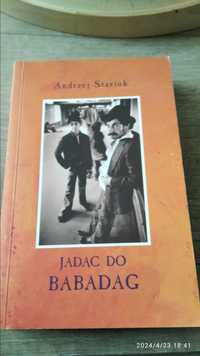 Jadąc do Babadag autor Stasiuk Andrzej