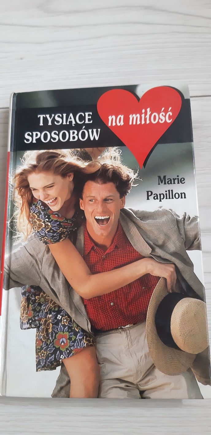 Tysiące sposobów na miłość - Marie Papillon