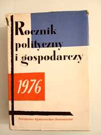 Rocznik polityczny i gospodarczy 1976 Państwowe Wydawnictwo Ekonomicz