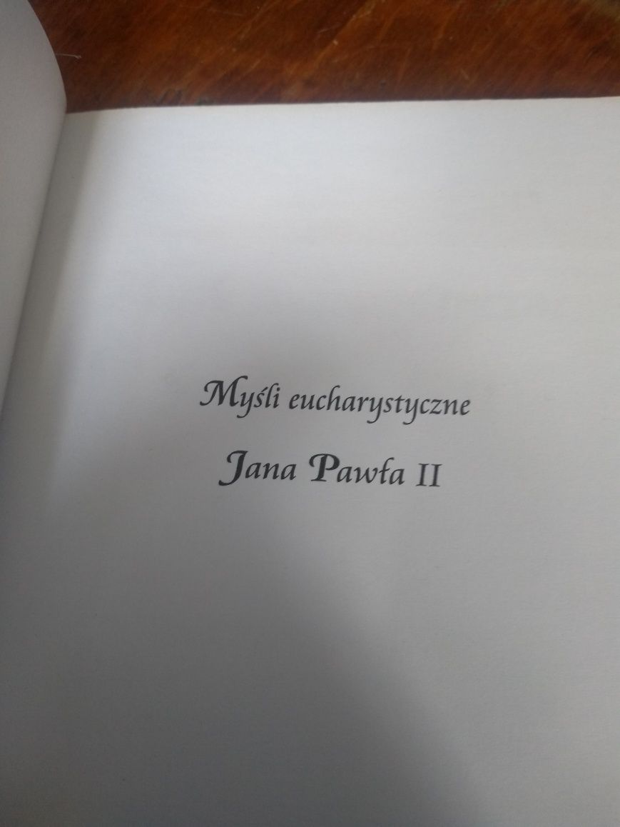 Myśli eucharystyczne Jana Pawła II