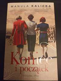 "Koniec i początek" Manula Kalicka