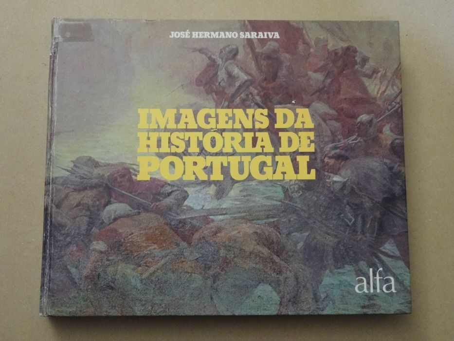Imagens da História de Portugal de José Hermano Saraiva