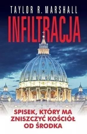 Infiltracja  Taylor R. Marshall