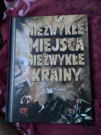 Książka pt. Niezwykłe miejsca niezwykłe krainy