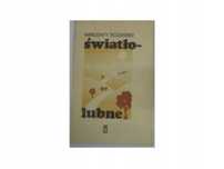 Światłolubne Wincenty Różański