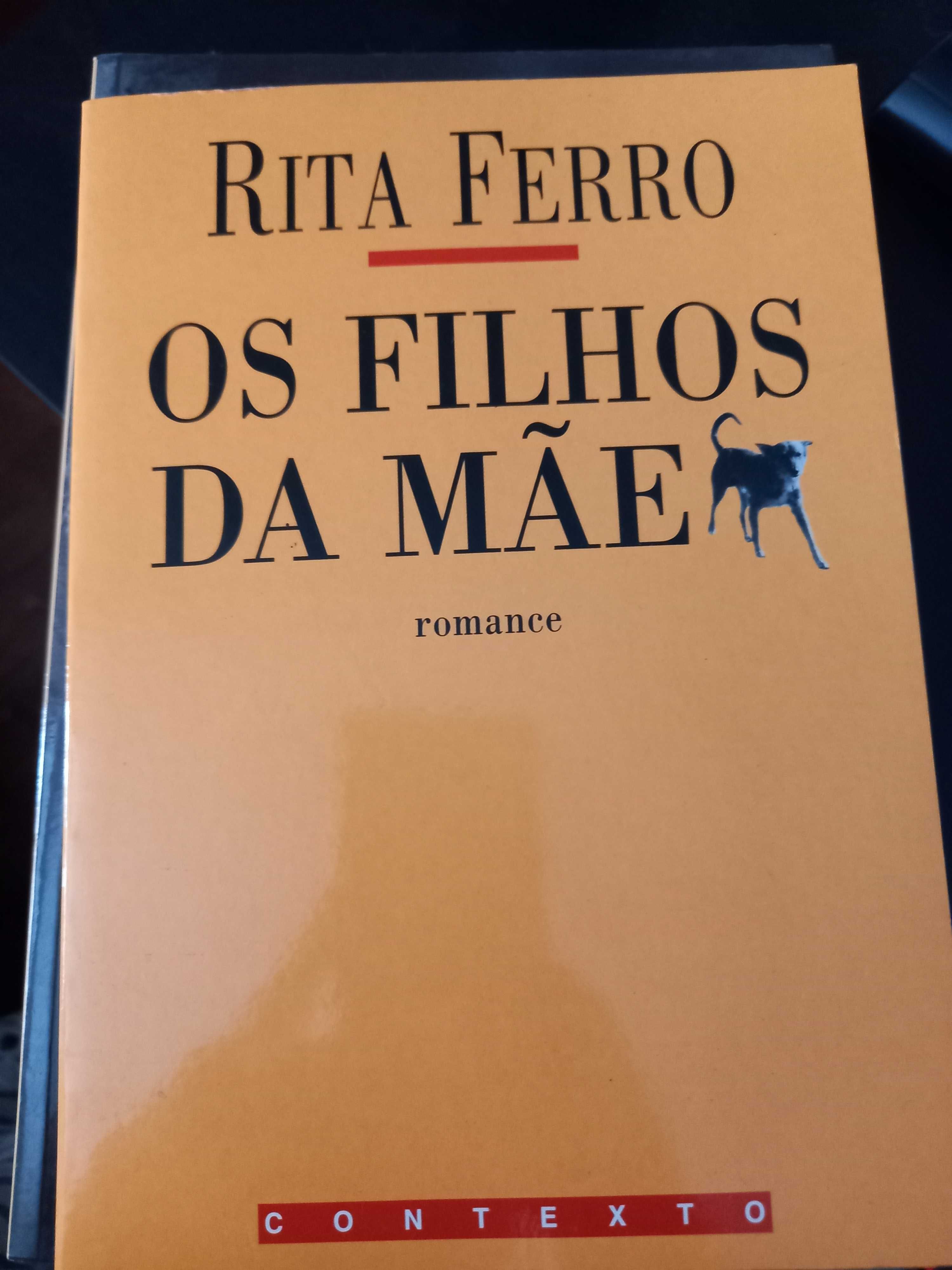 Os filhos da mãe  de Rita Ferro