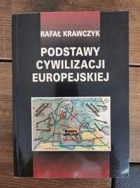 Podstawy cywilizacji europejskiej - Krawczyk Rafał