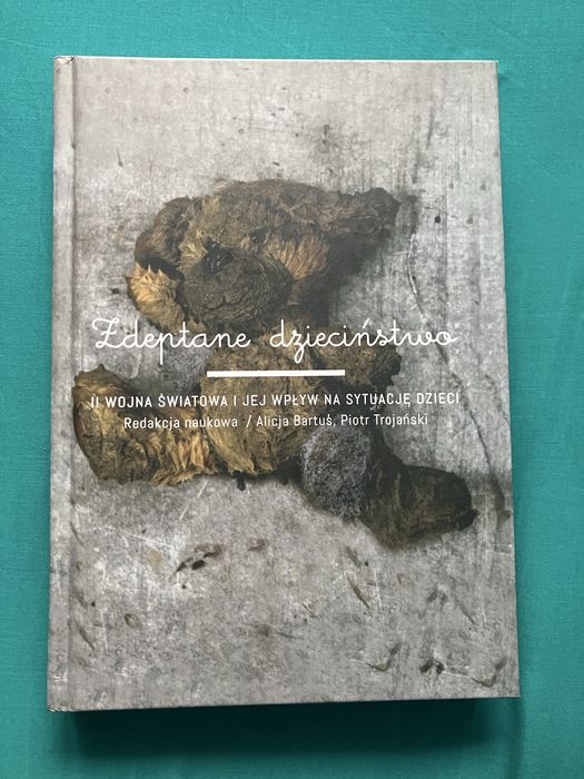 Zdepatne dzieciństwo - wydawnictwo Muzeum Auschwitz
