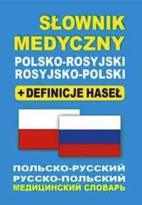 Słownik medyczny polsko - rosyjski rosyjsko - polski - praca zbiorowa