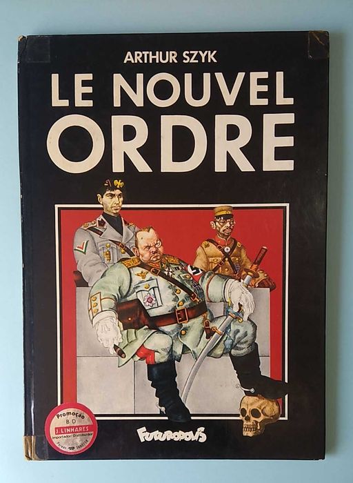 Szyk - "Le nouvel ordre" - Ed. Futuropolis 1979