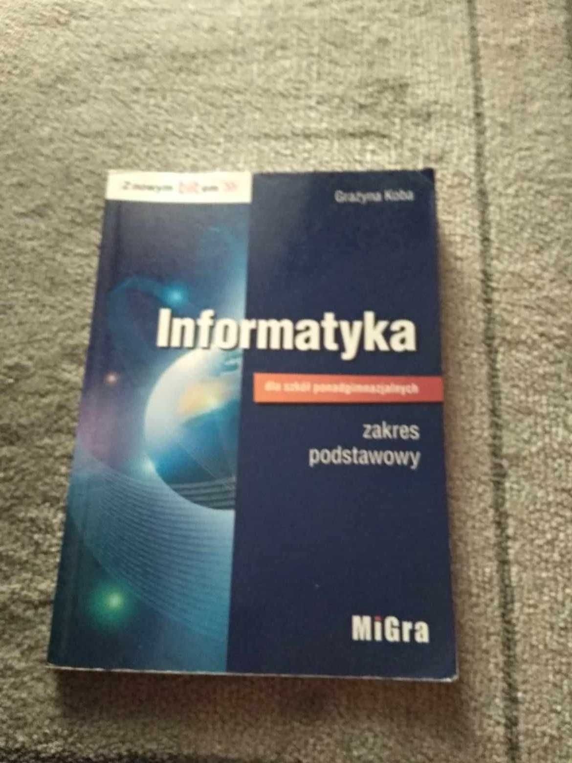 Informatyka zakres podstawowy Grażyna Koba