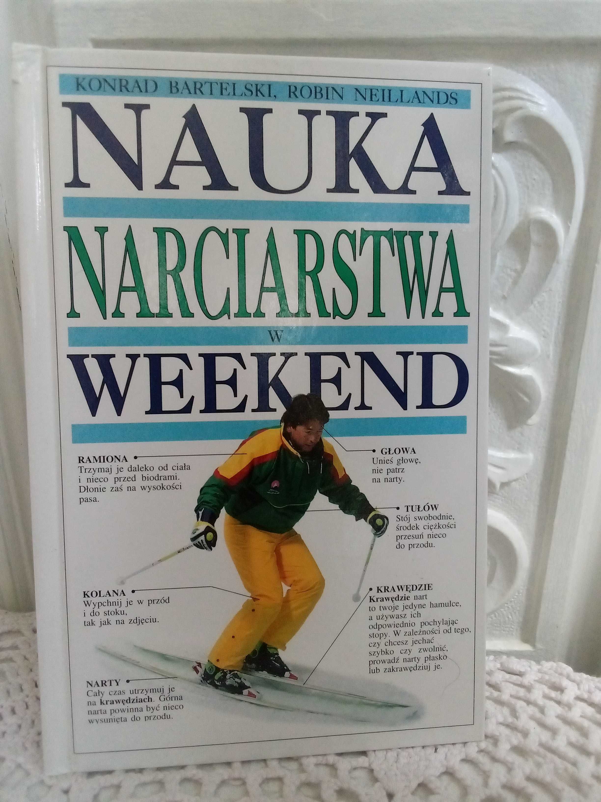 Nauka narciarstwa w weekend Konrad Bartelski Robin Neillands