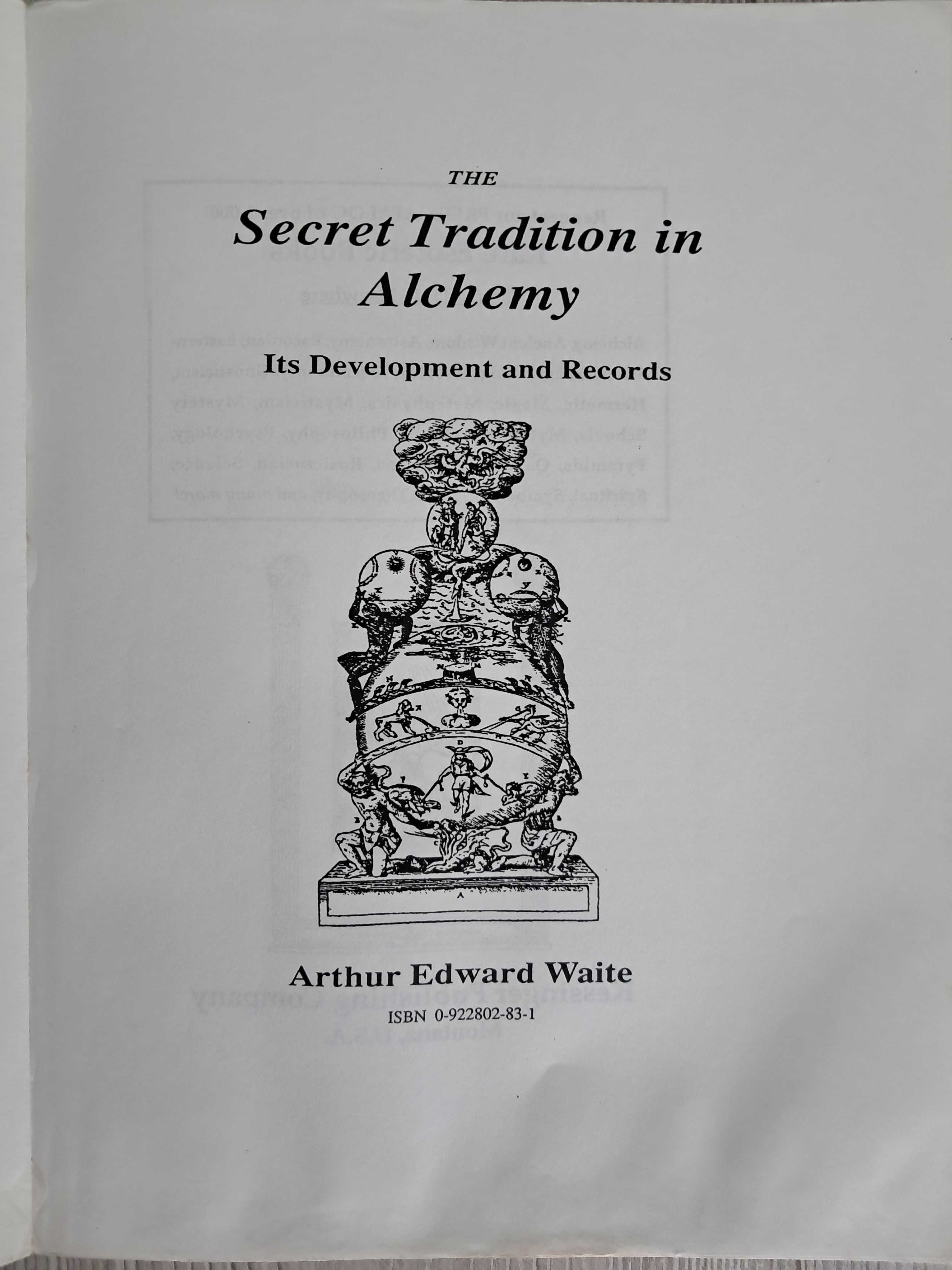 The Secret Tradition in Alchemy - Arthur Edward Waite