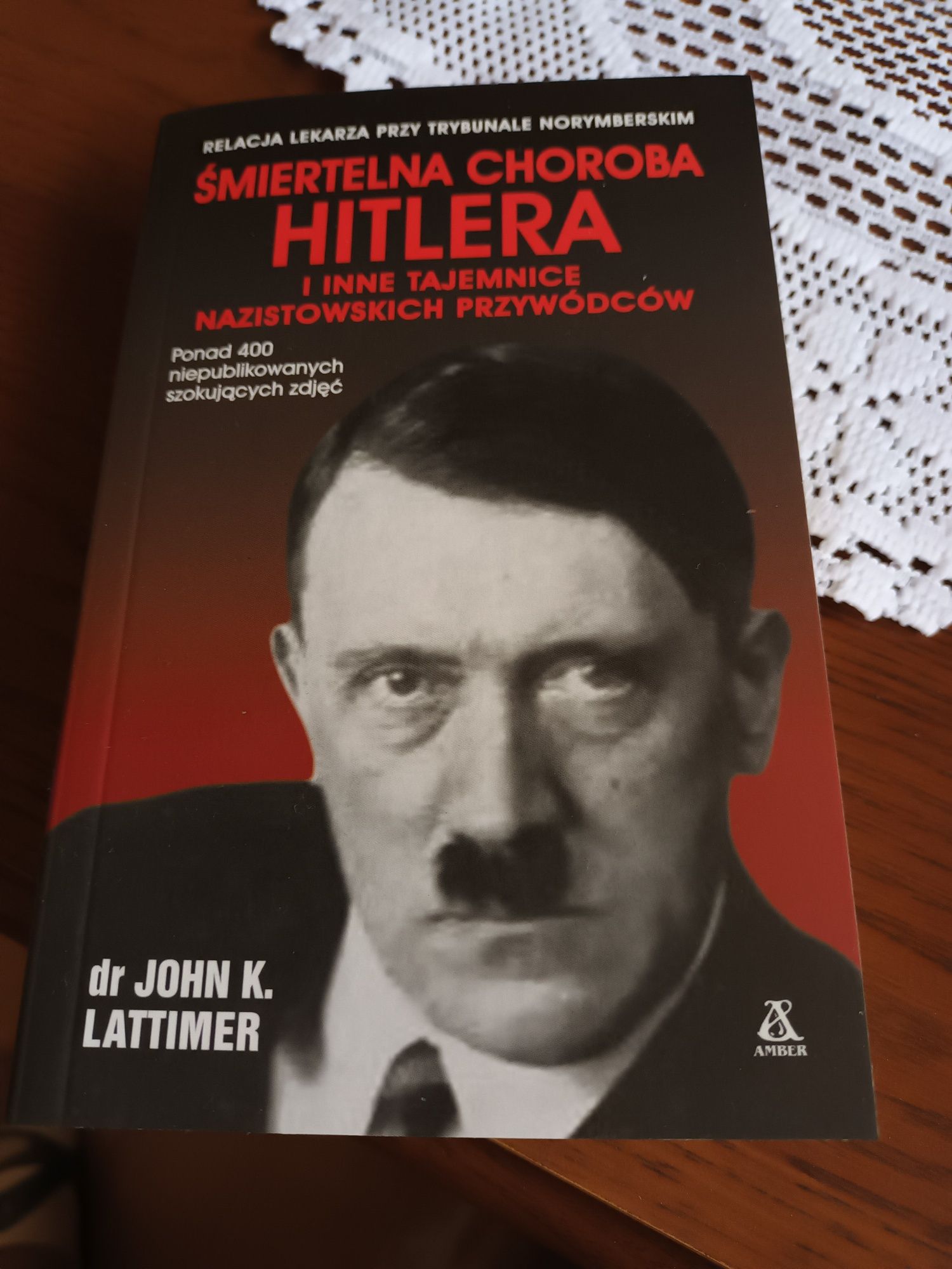 Książka pt. Śmiertelna choroba Hitlera