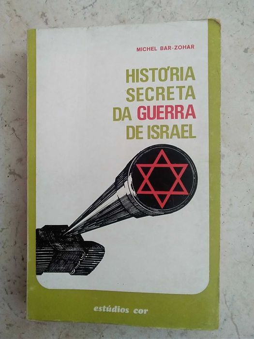 História Secreta da Guerra de Israel