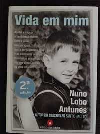 Vida em mim de Nuno Lobo Antunes