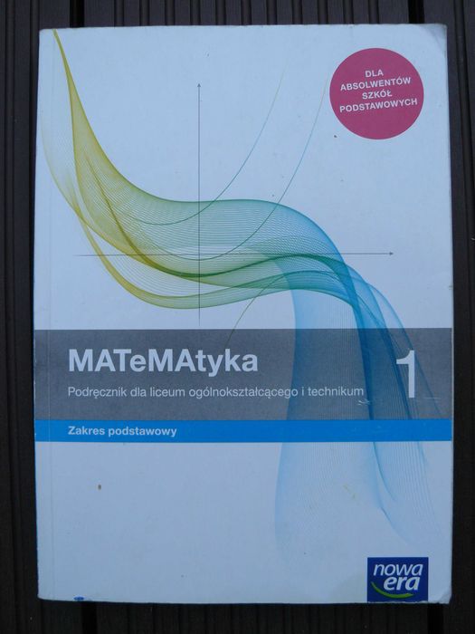 Matematyka 1 - Podręcznik liceum ogólnokształcącego i technikum