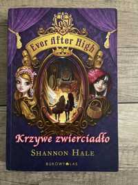 Ever After High Krzywe zwierciadło Shannon Hale