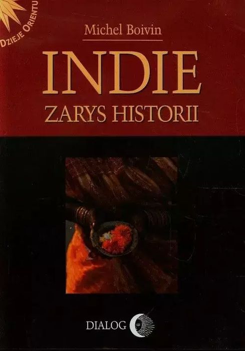 Indie. Zarys historii. Dialog