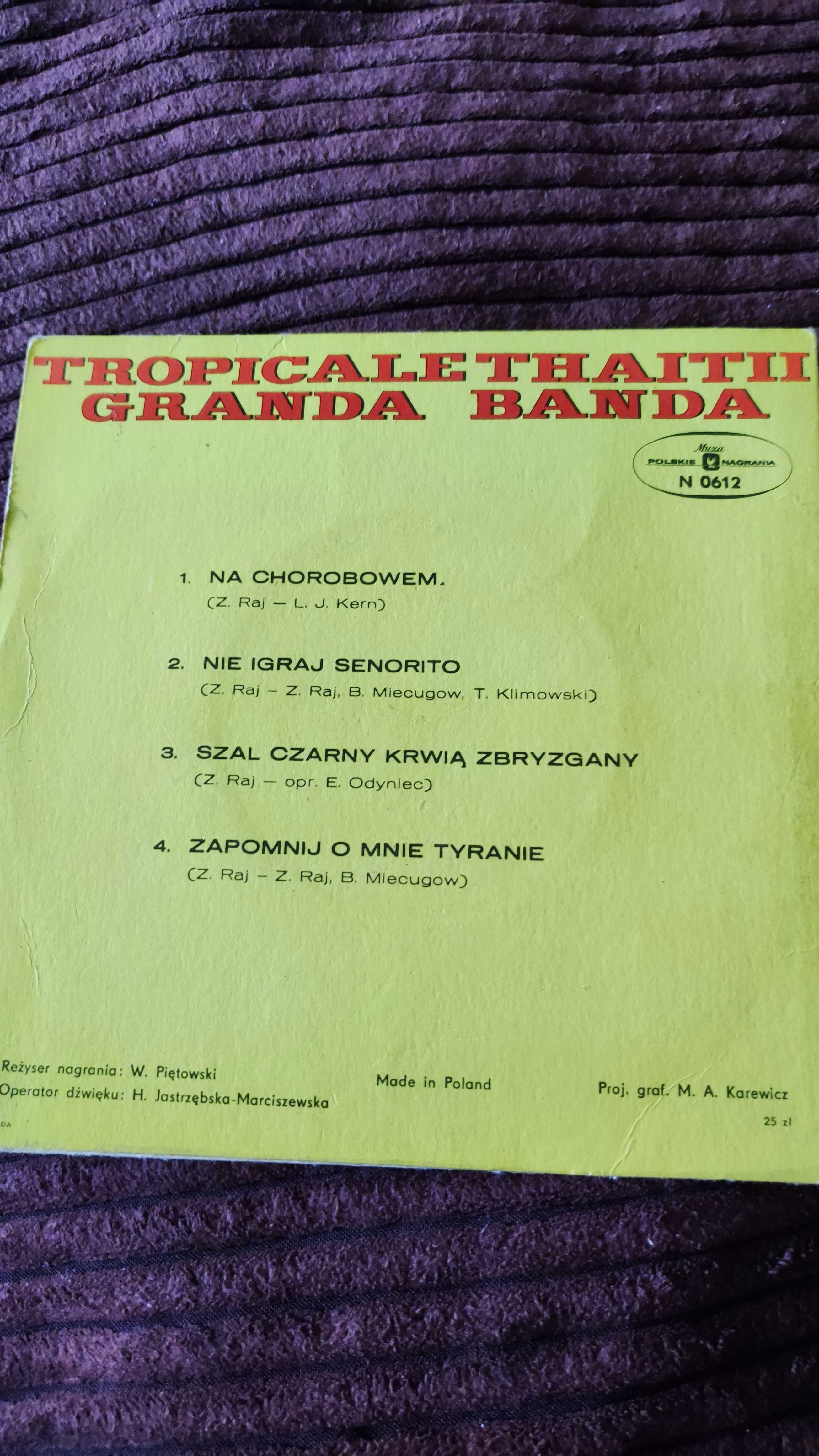 TROPICALE THAITII Granda Banda -Na chorobowym ,Vinyl