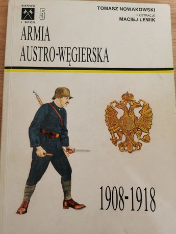 Armia austro-węgierska Nowakowski Barwa i Broń