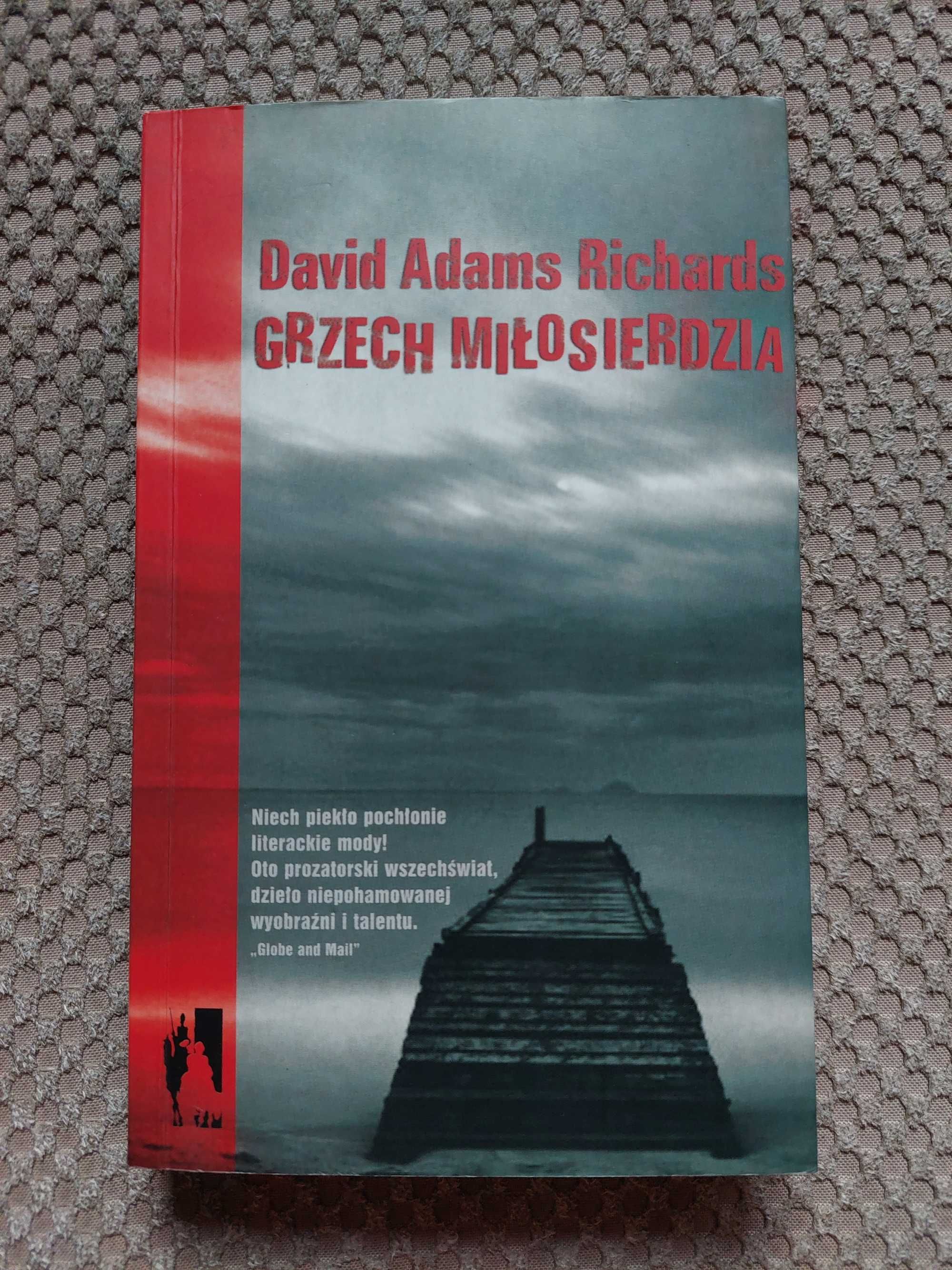 "Grzech miłosierdzia" David Adams Richards