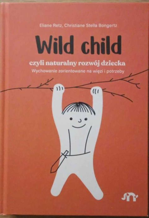 Wild Child czyli naturalny rozwój dziecka Natuli