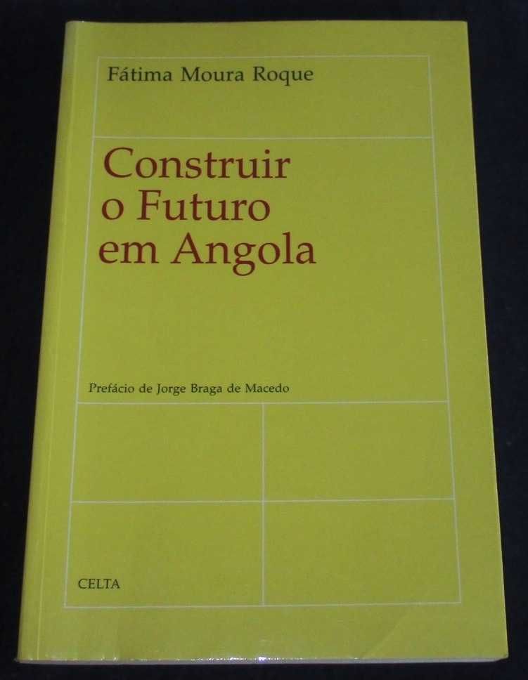 Livro Construir o Futuro em Angola Fátima Celta Autografado