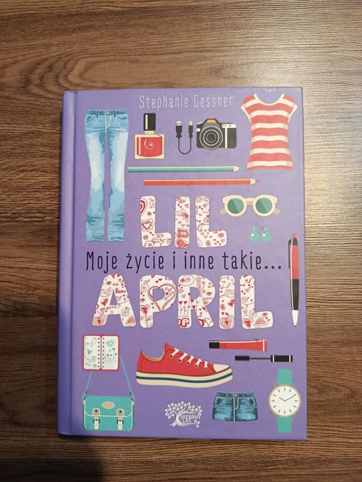 Lil April Moje żyje i inne takie...