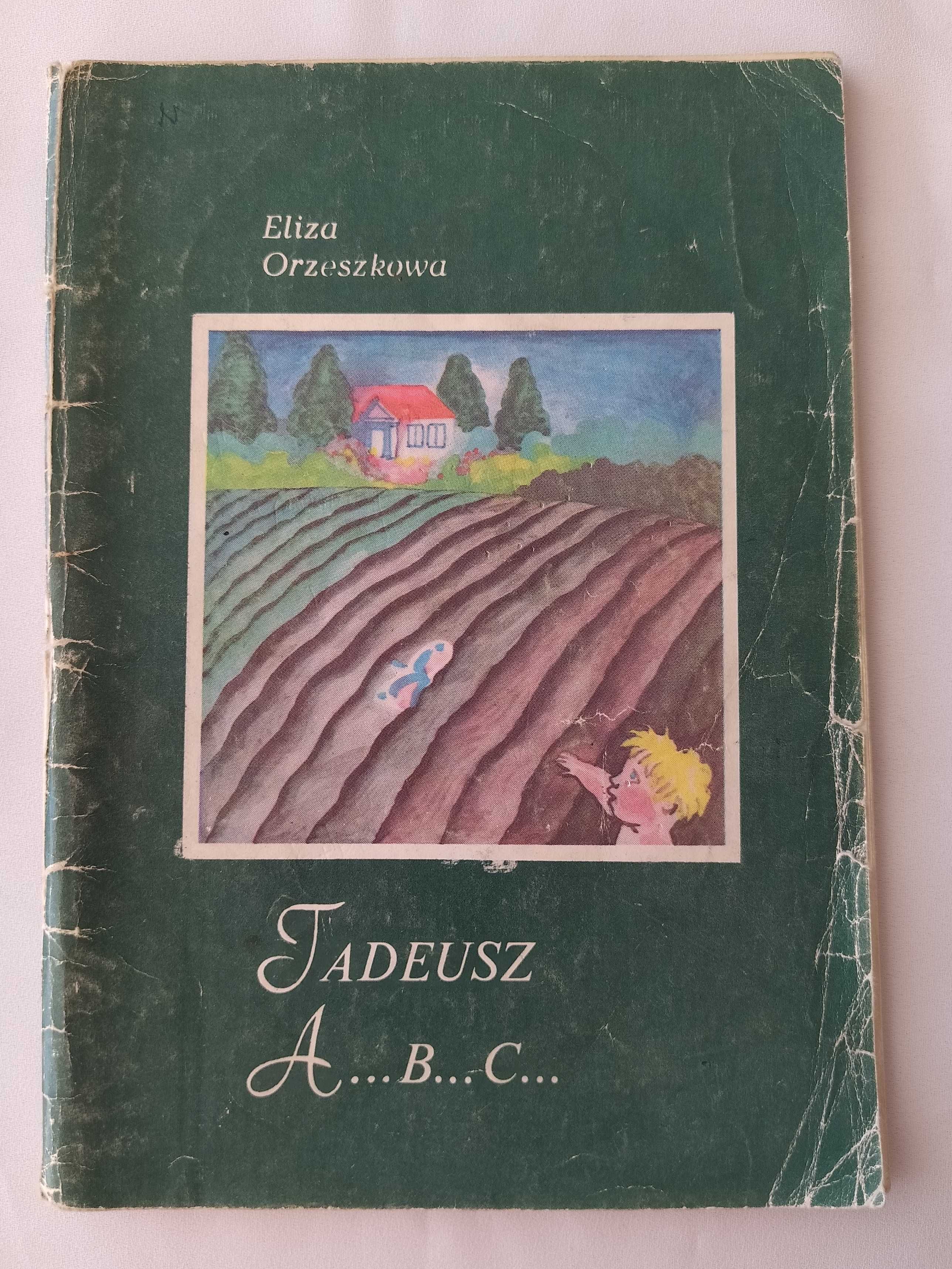 Tadeusz – A B C – Eliza Orzeszkowa