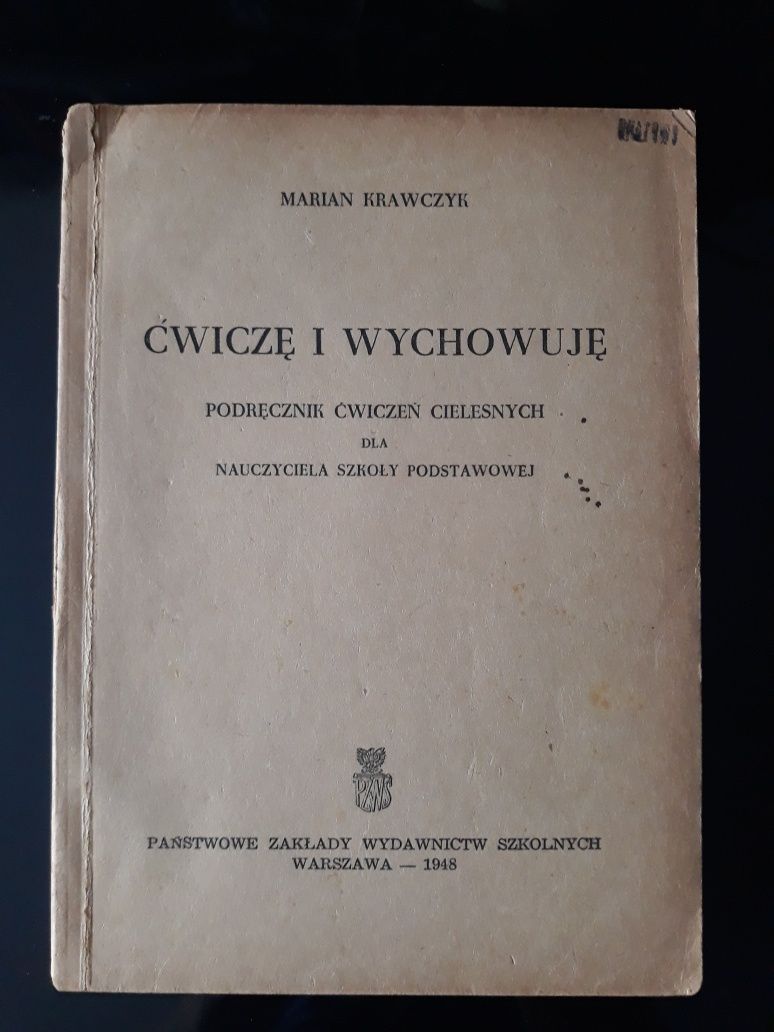 Ćwiczę i wychowuję. Podręcznik ćwiczeń cielesnych, Marian Krawczyk