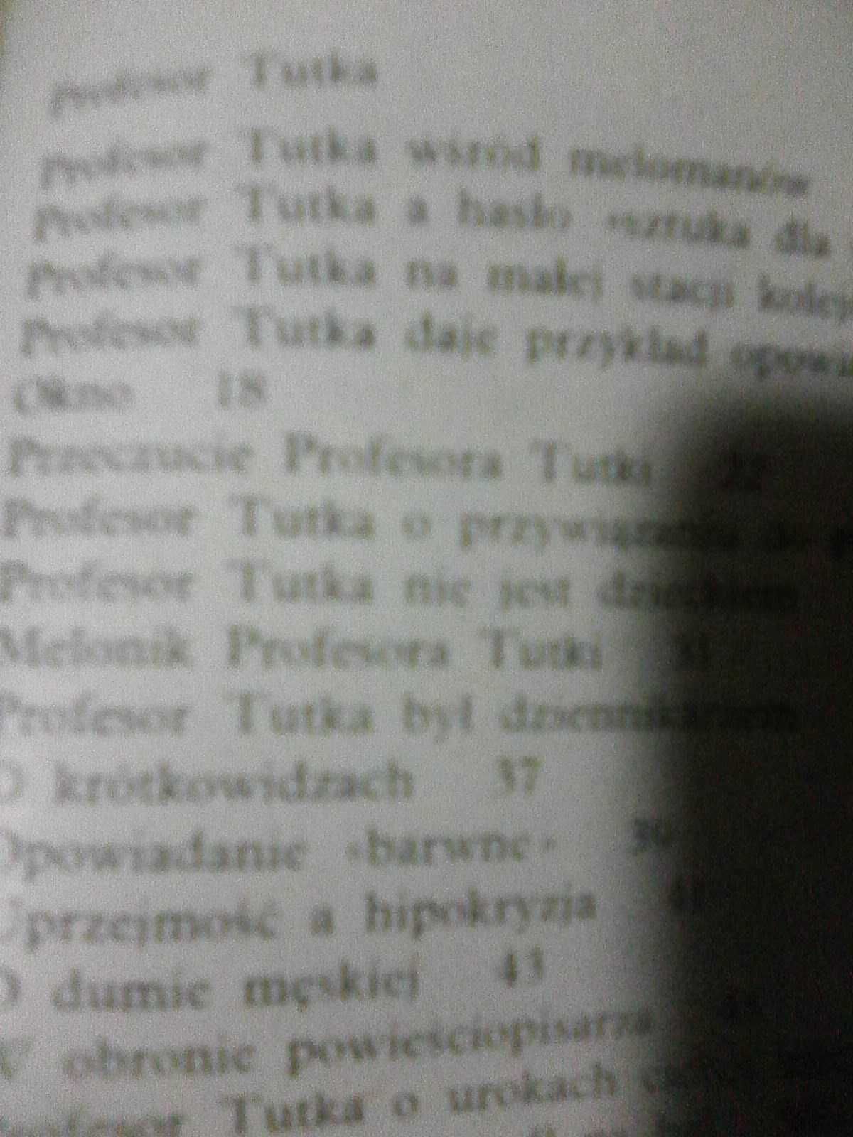 J. Szaniawski ; Profesor Tutka ''