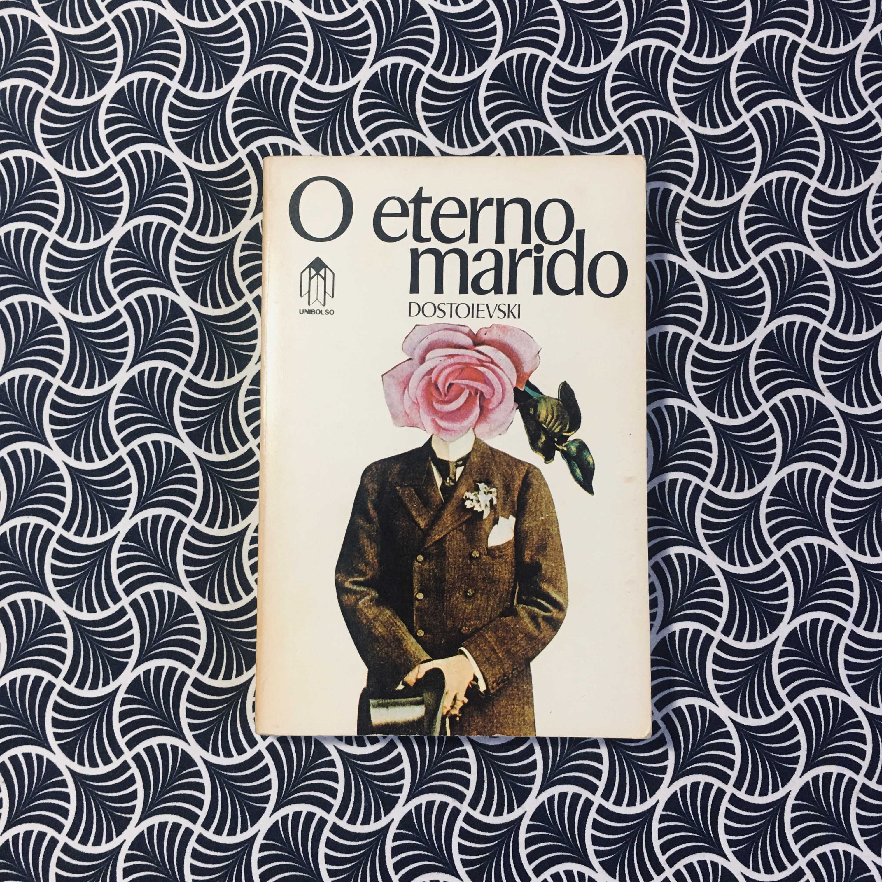 O Eterno Marido - Fiodor Dostoievski