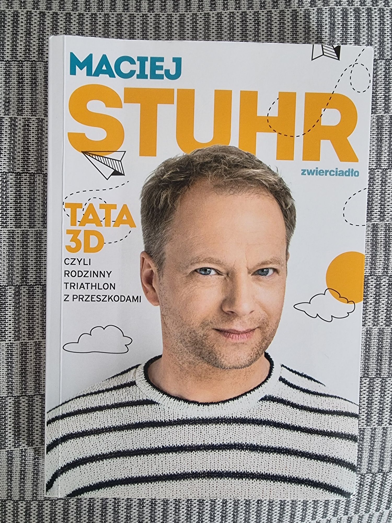 Tata 3d czyli rodzinny triathlon z przeszkodami M. Stuhr