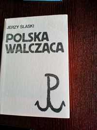 Polska walczaca Jerzy śląski