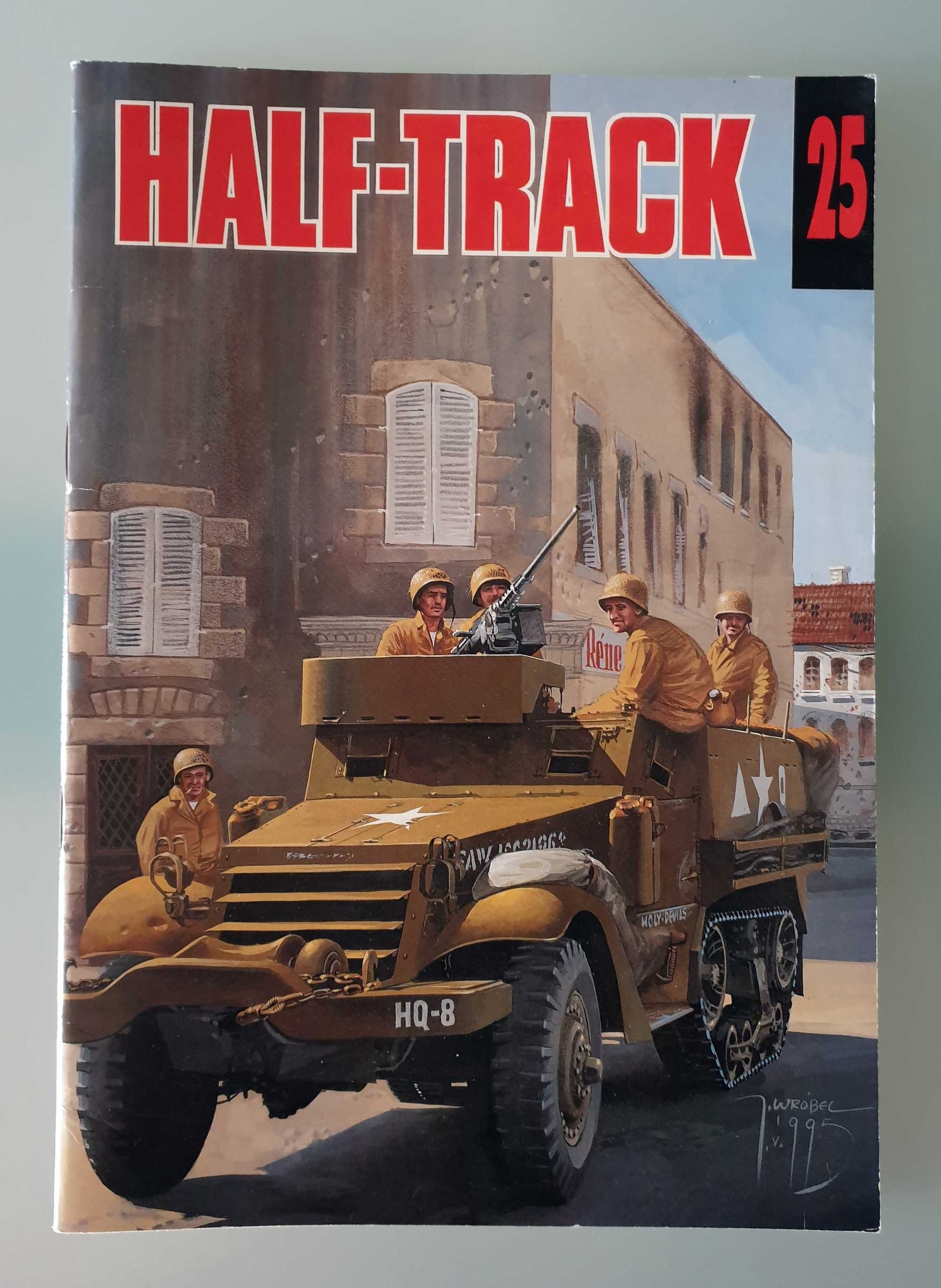 Militaria, monografia nr 25 - Half-Track, Janusz Ledwoch