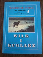 Waldemar Łysiak "Wilk i kuglarz"