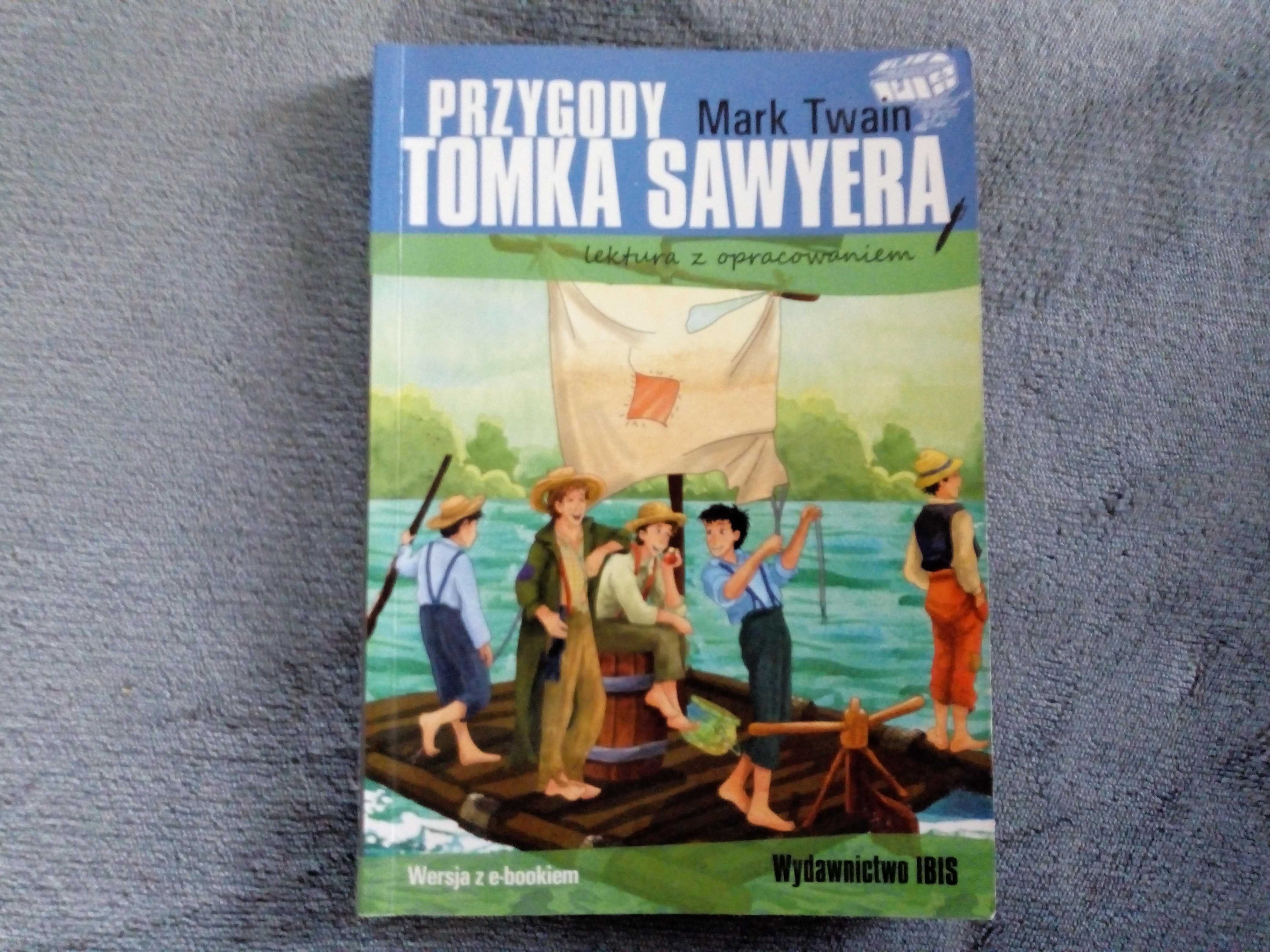 Książka - lektura "Przygody Tomka Sawyera"