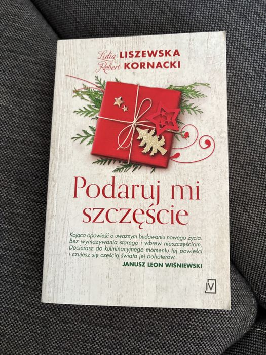 Książka „Podaruj mi szczęście” Lidia Liszewska Robert Kornacki