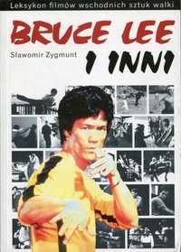 Bruce Lee I Inni. Leksykon Filmów Wschodnich.