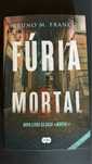 Fúria Mortal - Bruno M. Franco