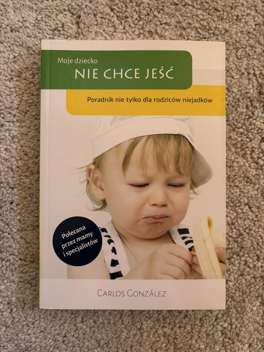 „Moje dziecko nie chce jeść”