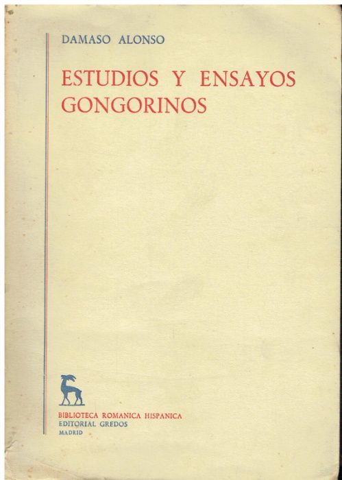 11333 Estudios y Ensayos Gongorinos de Dámaso Alonso