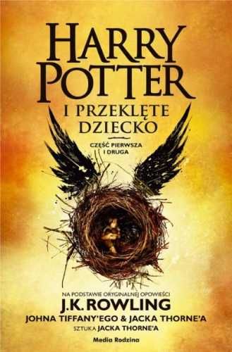 Harry Potter i przeklęte dziecko cz.1 - 2 BR - J.K. Rowling, John Tif