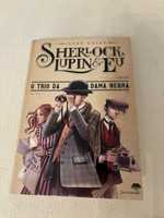 Livro Sherlock, Lupin e Eu -  O Trio da Dama Negra - nº 1