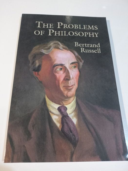 The Problems of Philosophy - Bertrand Russell Earl