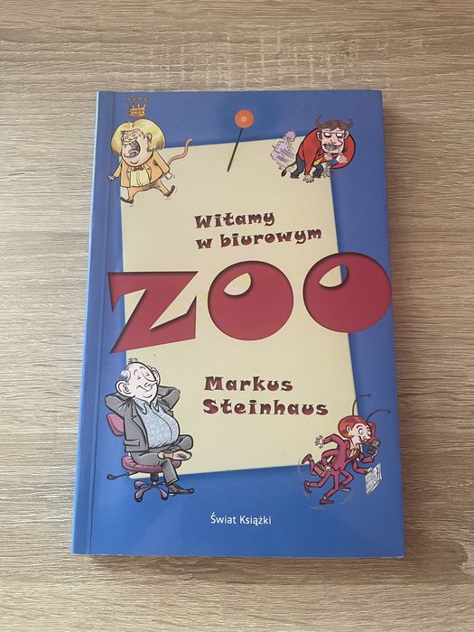 Witamy w biurowym zoo Markus Steinhaus