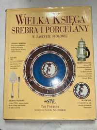 Wielka Księga Srebra i Porcelany w zastawie stołowej