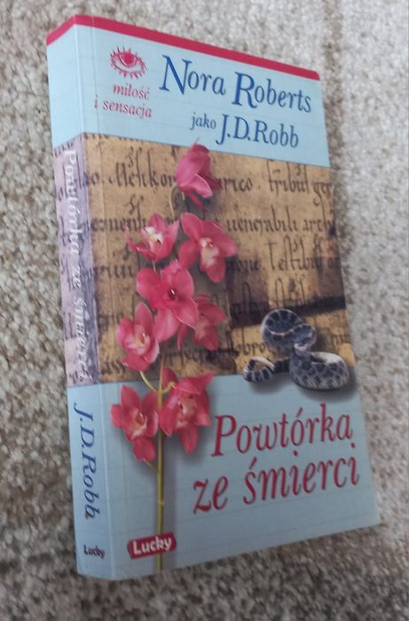 Powtórka ze śmierci J D Robb Nora Roberts