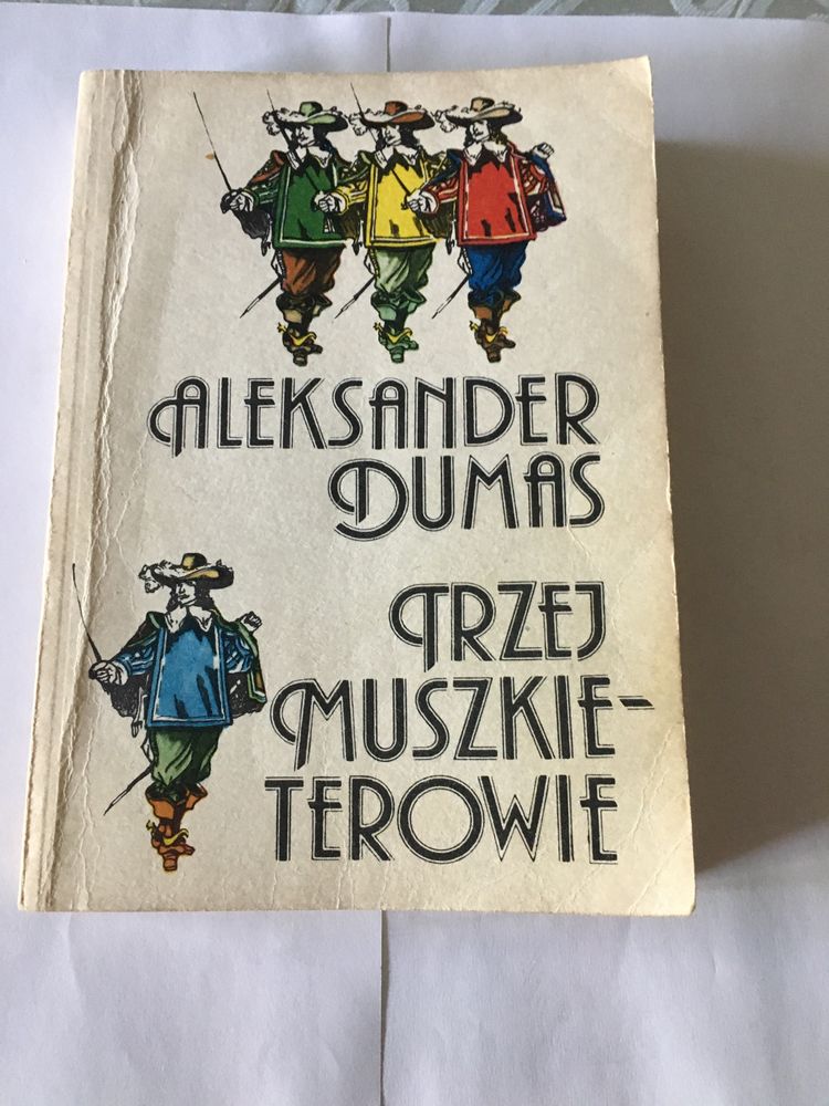 Książka „ Trzej muszkieterowie „ - Aleksander  Dumas